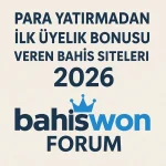 Para Yatırmadan İlk Üyelik Bonusu Veren Bahis Siteleri 2026.webp Para Yatırmadan İlk Üyelik Bonusu Veren Bahis Siteleri 2026.webp