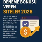 Yeni Açılmış Deneme Bonusu Veren Siteler 2026.webp Yeni Açılmış Deneme Bonusu Veren Siteler 2026.webp