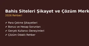 bahis-siteleri-sikayet-cozum-merkezi-2026.webp bahis-siteleri-sikayet-cozum-merkezi-2026.webp
